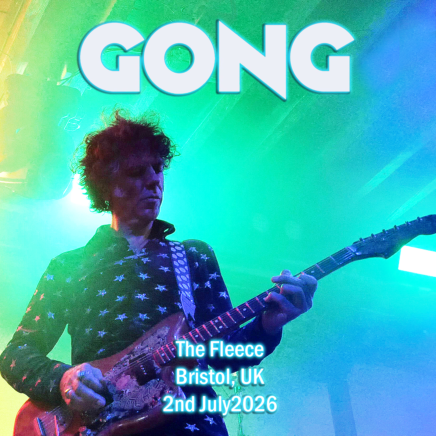 Gong2026-07-02TheFleeceBristolUK (1).jpg